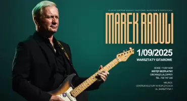 Warsztaty Gitarowe z Markiem Radulim